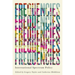 Frequencies: International Spectrum Policy