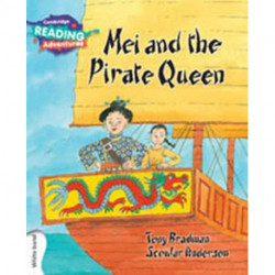 Cambridge Reading Adventures Mei and the Pirate Queen White Band