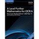 A Level Further Mathematics for OCR Pure Core Student Book 1 (AS/Year 1) with Digital Access (2 Years)