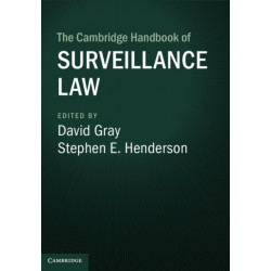 The Cambridge Handbook of Surveillance Law