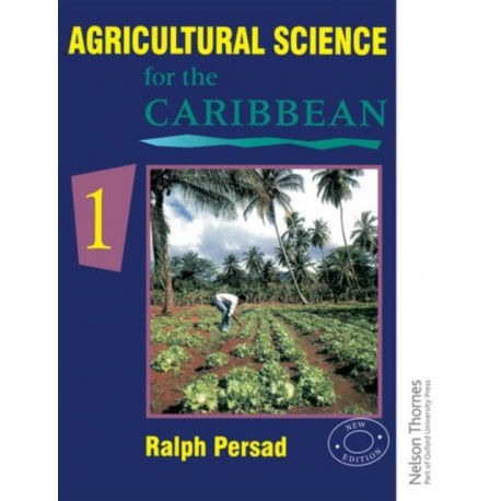 Agricultural Science for the Caribbean 1