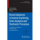 Recent Advances in Inverse Scattering, Schur Analysis and Stochastic Processes: A Collection of Papers Dedicated to Lev Sakhnovich