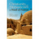 Christianity and Monasticism in Wadi al-Natrun: Essays from the 2002 International Symposium of the Saint Mark Foundation and the Saint Shenouda the Archimandrite Coptic Society