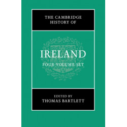 The Cambridge History of Ireland 4 Volume Hardback Set