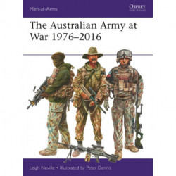 The Australian Army at War 1976–2016