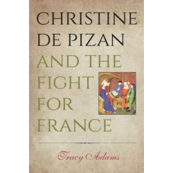 Christine de Pizan and the Fight for France