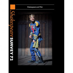 Shakespeare Survey 72: Volume 72, Shakespeare and War