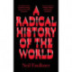 A Radical History of the World