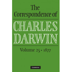 The Correspondence of Charles Darwin: Volume 25, 1877