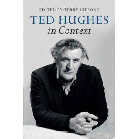 Ted Hughes in Context