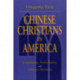 Chinese Christians in America: Conversion, Assimilation, and Adhesive Identities