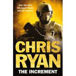 The Increment: (a Matt Browning novel): an explosive, all-action thriller from multi-bestselling author Chris Ryan