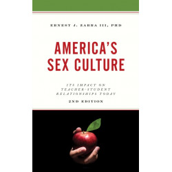 America's Sex Culture: Its Impact on Teacher-Student Relationships Today