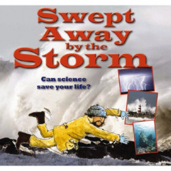 Swept Away by the Storm