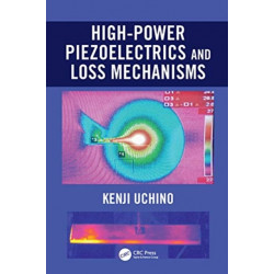 High-Power Piezoelectrics and Loss Mechanisms