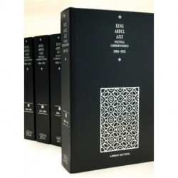 King Abdul Aziz: Political Correspondence 1904-1953 4 Hardback Volume Set