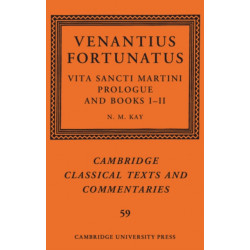 Venantius Fortunatus: Vita Sancti MartiniPrologue and Books I–II
