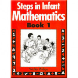 Steps in Infant Mathematics Book 1