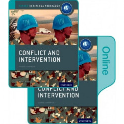 Conflict and Intervention: IB History Print and Online Pack: Oxford IB Diploma Programme