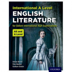 OxfordAQA International A-level English Literature (9675): Student Book