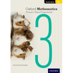 Oxford Mathematics Primary Years Programme Student Book 3