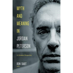 Myth and Meaning in Jordan Peterson