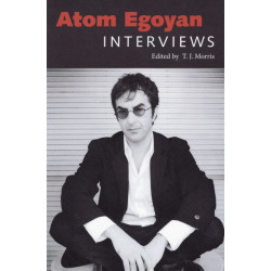 Atom Egoyan: Interviews