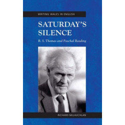 Saturday's Silence: R. S. Thomas and Paschal Reading