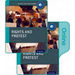 Rights and Protest: IB History Print and Online Pack: Oxford IB Diploma Programme