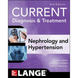 CURRENT Diagnosis & Treatment Nephrology & Hypertension