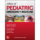 Atlas of Pediatric Emergency Medicine, Third Edition