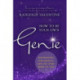 How to Be Your Own Genie: Manifesting the Magical Life You Were Born to Live