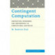 Contingent Computation: Abstraction, Experience, and Indeterminacy in Computational Aesthetics