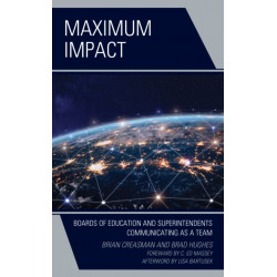 Maximum Impact: Boards of Education and Superintendents Communicating as a Team