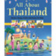 All About Thailand: Stories, Songs, Crafts and Games for Kids