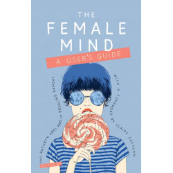 The Female Mind: User's Guide