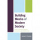 Building Blocks of Society: History, Information Ecosystems and Infrastructures