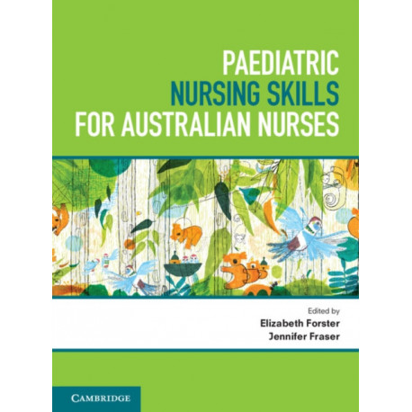 Paediatric Nursing Skills for Australian Nurses