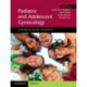 Pediatric and Adolescent Gynecology: A Problem-Based Approach