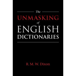 The Unmasking of English Dictionaries