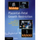 Placental-Fetal Growth Restriction
