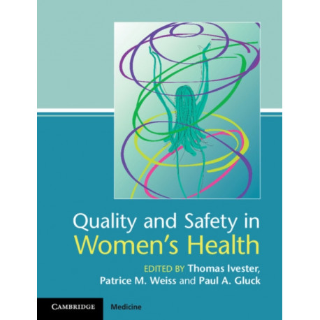 Quality and Safety in Women's Health