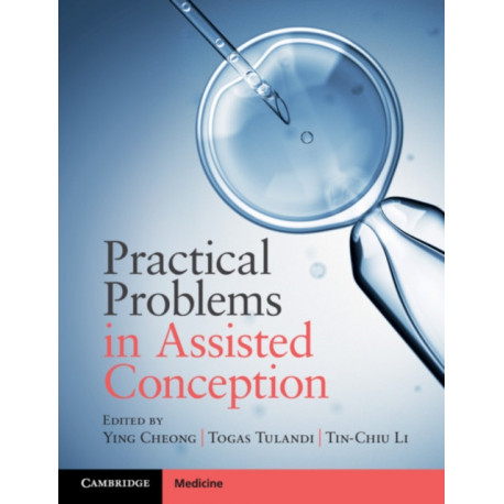 Practical Problems in Assisted Conception