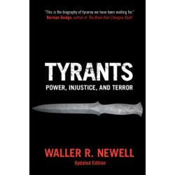 Tyrants: Power, Injustice, and Terror