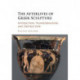 The Afterlives of Greek Sculpture: Interaction, Transformation, and Destruction