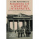 Memoirs of a Wartime Interpreter: From the Battle of Rzhev to the Discovery of Hitler's Berlin Bunker