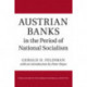 Austrian Banks in the Period of National Socialism