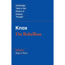 Knox: On Rebellion