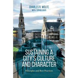 Sustaining a City's Culture and Character: Principles and Best Practices