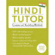 Hindi Tutor: Grammar and Vocabulary Workbook (Learn Hindi with Teach Yourself): Advanced beginner to upper intermediate course